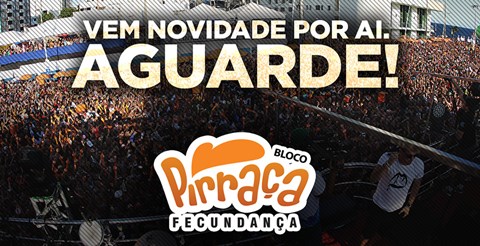 Bloco Pirraça. Imagem: Reprodução/Site oficial (www.blocopirraca.com.br)